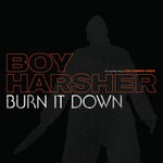 cover: Boy Harsher - Burn It Down