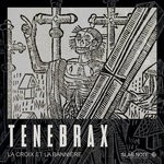 cover: La Croix Et La Banniere - Tenebrax