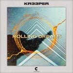 cover: Kr33per - Rolling Dreams