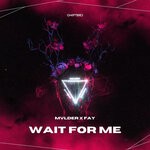 cover: Fay|Mvlder - Wait For Me