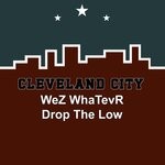 cover: Wez Whatevr - Drop The Low