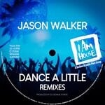 cover: Jason Walker - Dance A Little (Remixes)