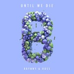 cover: Boss|Brynny - Until We Die