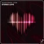 cover: Silver Panda, ?ton - Stereo Love