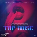 cover: Snapsis - Tap Noise