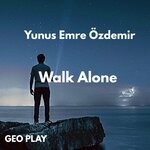 cover: Yunus Emre Ozdemir - Walk Alone