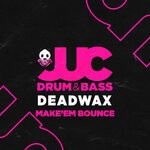 cover: Dead Wax - Make'Em Bounce