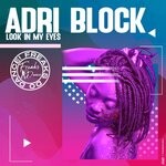 cover: Adri Block - Look In My Eyes