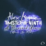 cover: Alex Megane|Ninth|Timster - A Thousand Years (Hands Up Mix)