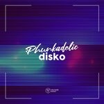 cover: Various - Phunkadelic Disko, Vol 1