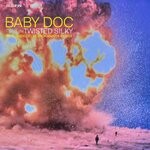 cover: Baby Doc - Twisted Silky (Sisko Electrofanatik Remix)