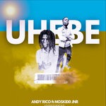 cover: Andy Rico|Moskidd Jnr - Uhebe