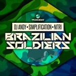 cover: Dj Andy|Nitri|Simplification - Brazilian Soldiers