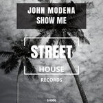 cover: John Modena - Show Me