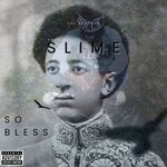 cover: Slime - So Bless