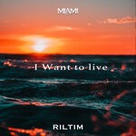 cover: Riltim - I Want To Live