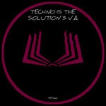 cover: Various - TECHNO IS THE SOLUTION 3