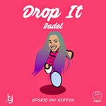 cover: Jadel - Drop It: Sports Day Riddim