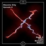 cover: 3tekk|Kitanov|Moodyboy|Roger .s - Electric City Episode X