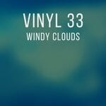 cover: Vinyl 33 - Windy Clouds