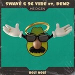 cover: Dem2|Swave - Me Dicen