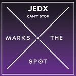 cover: Jedx - Can't Stop