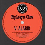 cover: V. Alarik - Big League Chew