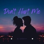 cover: B_jezzyy - Don't Hurt Me