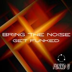 cover: Get Funked - Bring The Noise