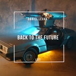 cover: Daniel Levak - Back To The Future (Extended Mix)