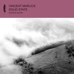 cover: Vincent Marlice - Solid State