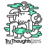 cover: Various - Tru Thoughts 2015 (Explicit)