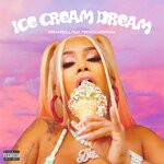 cover: DreamDoll|French Montana - Ice Cream Dream (Explicit)