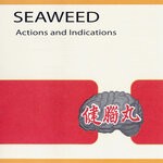 cover: Seaweed - Actions & Indications