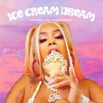 cover: French Montana|DreamDoll - Ice Cream Dream