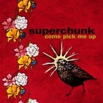 cover: Superchunk - Come Pick Me Up (Remastered)