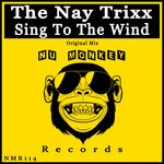 cover: The Nay Trixx - Sing To The Wind