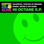 cover: Silverfox|Thieves Of Dreams|Daniel Seven|Div Eadie - Hi Octane EP