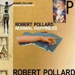 cover: Robert Pollard - Normal Happiness