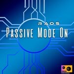 cover: Raos - Passive Mode On