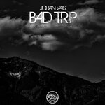 cover: Johan Vais - Bad TRip