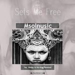 cover: Msolnusic - Sets Me Free