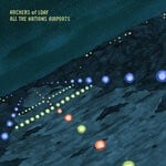 cover: Archers Of Loaf - All The Nations Airports (Deluxe Remaster)