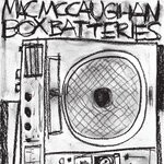 cover: Mac Mccaughan - "Box Batteries" B/w "Whatever Light"