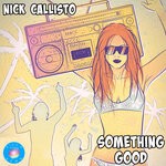 cover: Nick Callisto - Something Good