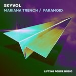 cover: Skyvol - Mariana Trench / Paranoid