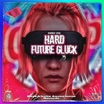 cover: Wicked Wes - Hard Future Gluck