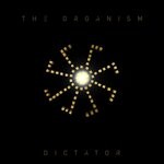 cover: The Organism - Dictator