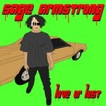 cover: Sage Armstrong - Love Or Lust