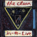 cover: The Clean - In-A-Live